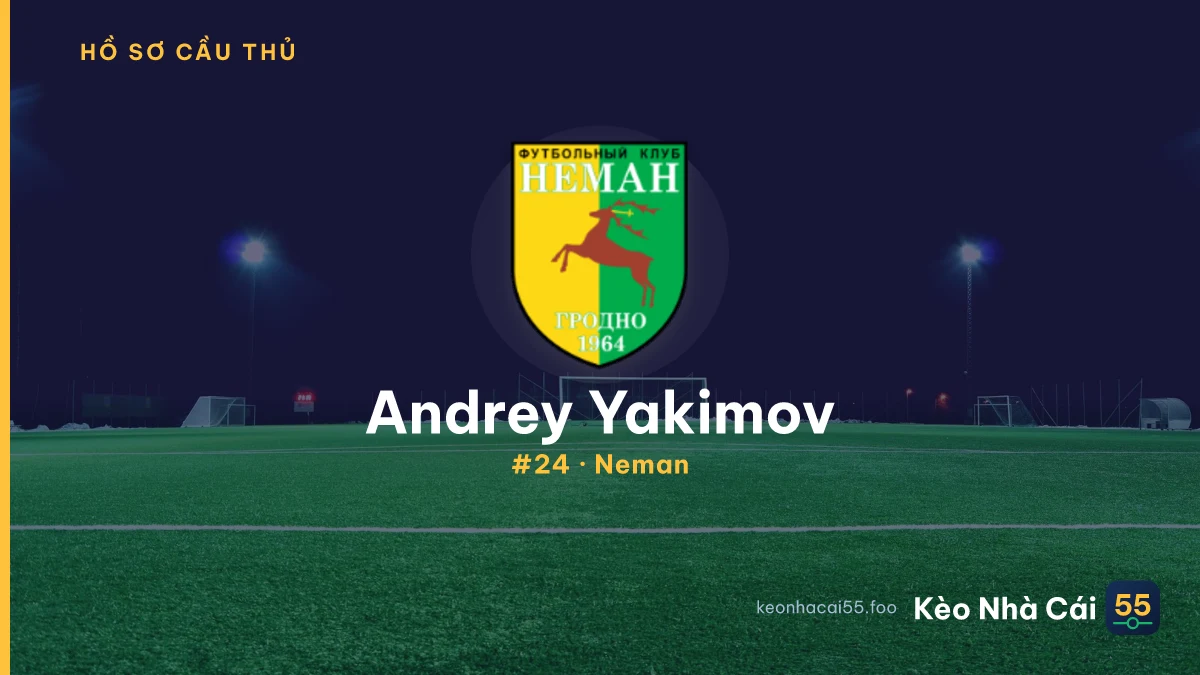Andrey Yakimov — Neman