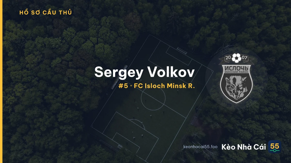 Sergey Volkov — FC Isloch Minsk R.
