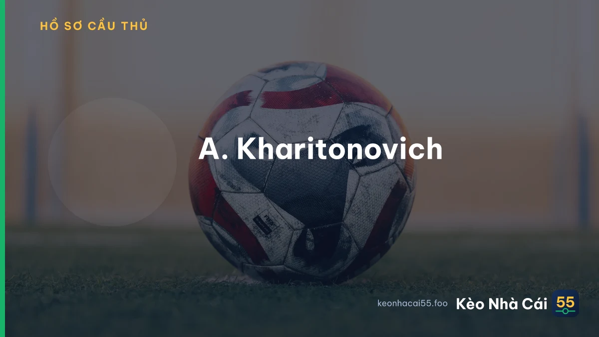 A. Kharitonovich