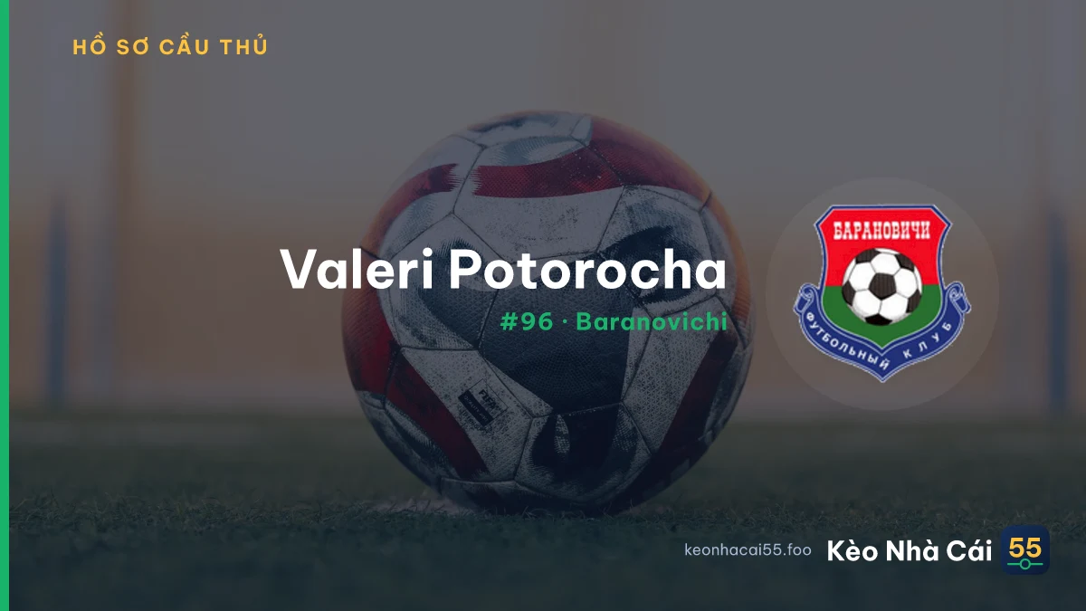 Valeri Potorocha — Baranovichi