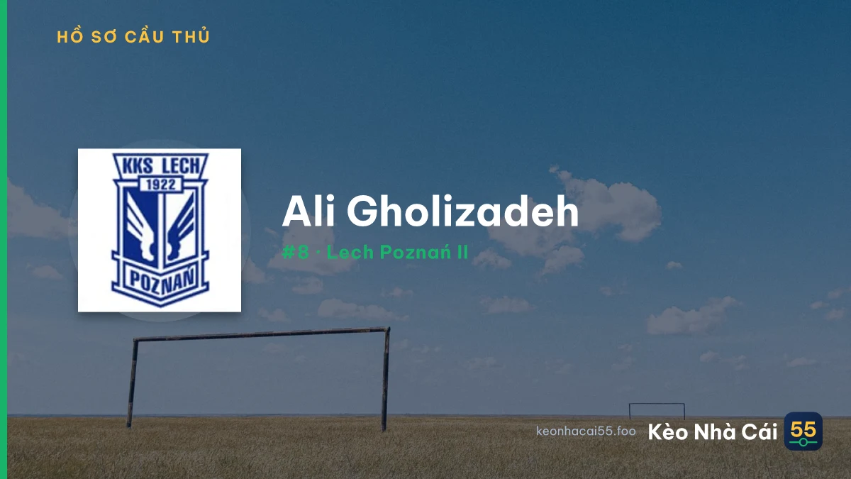Ali Gholizadeh — Lech Poznan