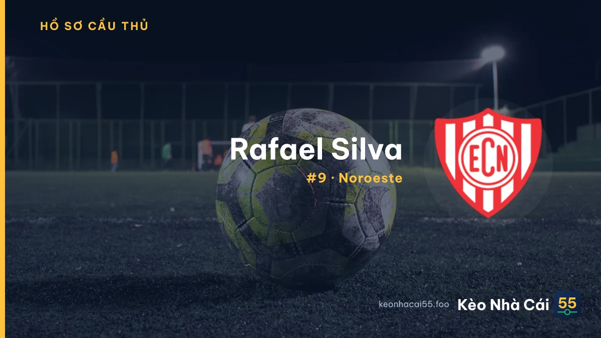 Rafael Silva — Noroeste