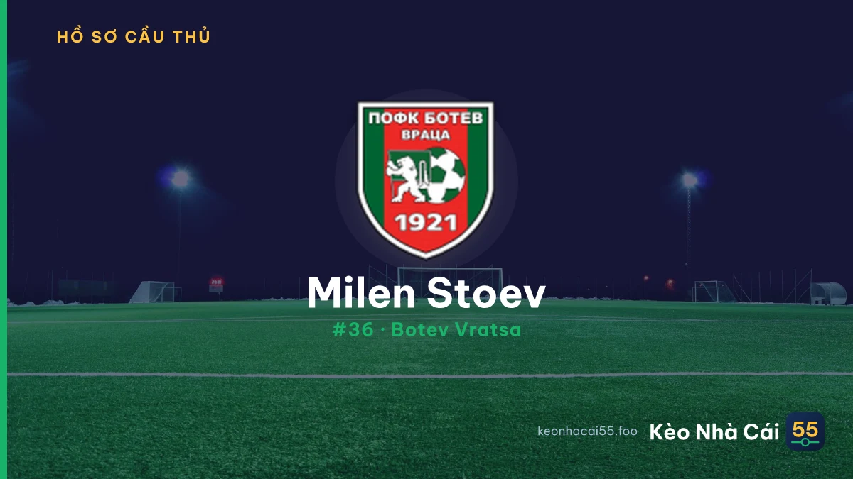 Milen Stoev — Botev Vratsa