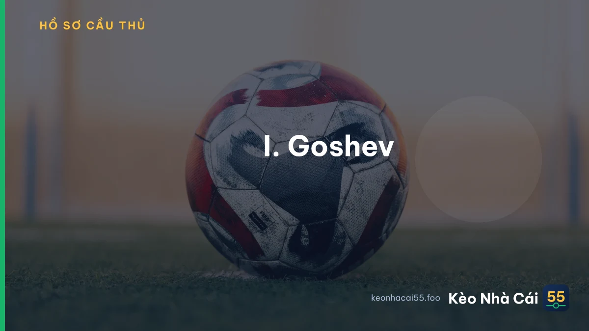 I. Goshev