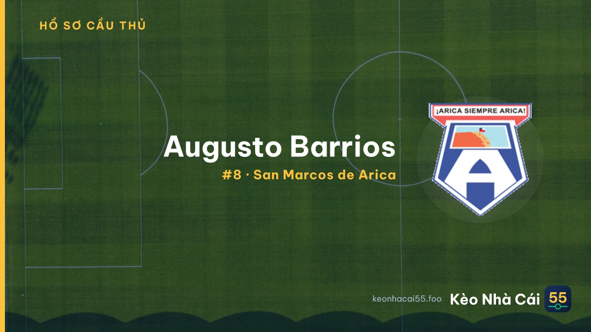 Augusto Barrios — San Marcos de Arica