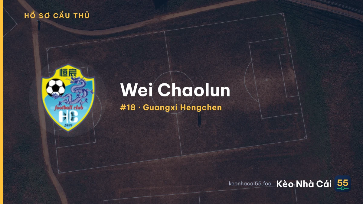 Wei Chaolun — Guangxi Hengchen