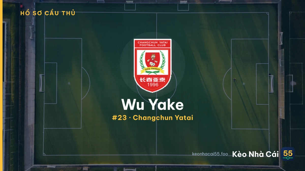 Wu Yake — Changchun Yatai