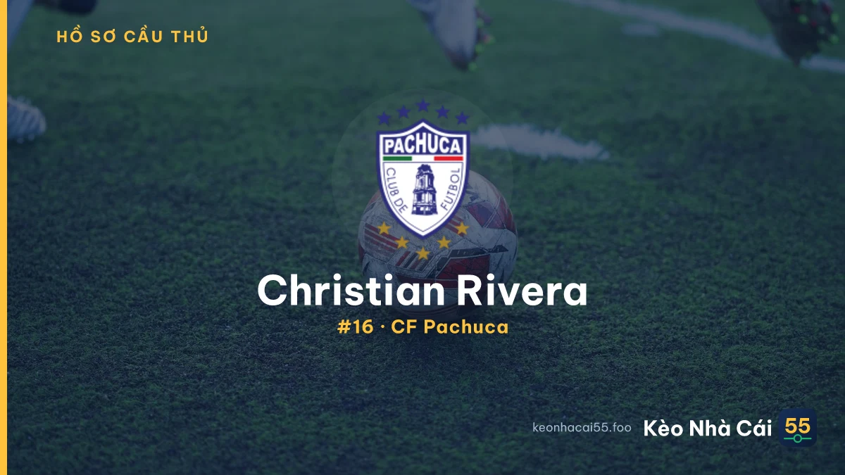 Christian Rivera — CF Pachuca