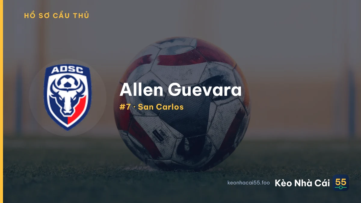 Allen Guevara — San Carlos