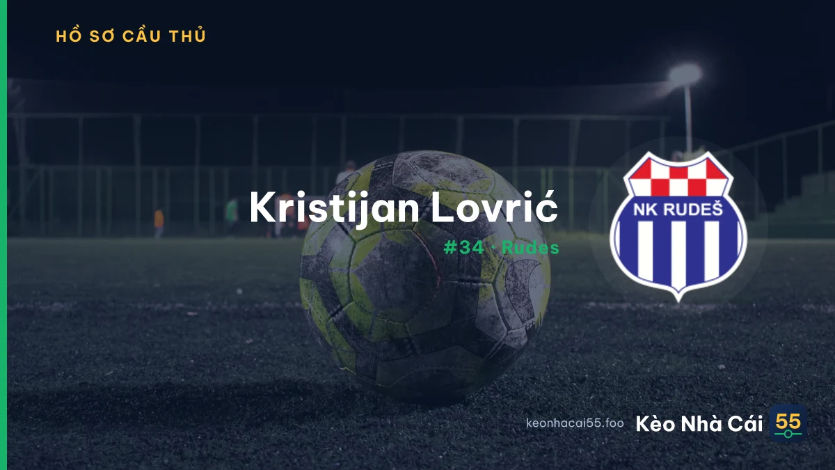 Kristijan Lovrić — Rudes