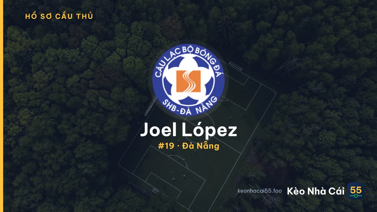 Joel López — Đà Nẵng