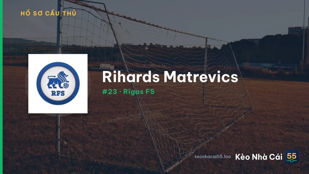Rihards Matrevics — Rīgas FS