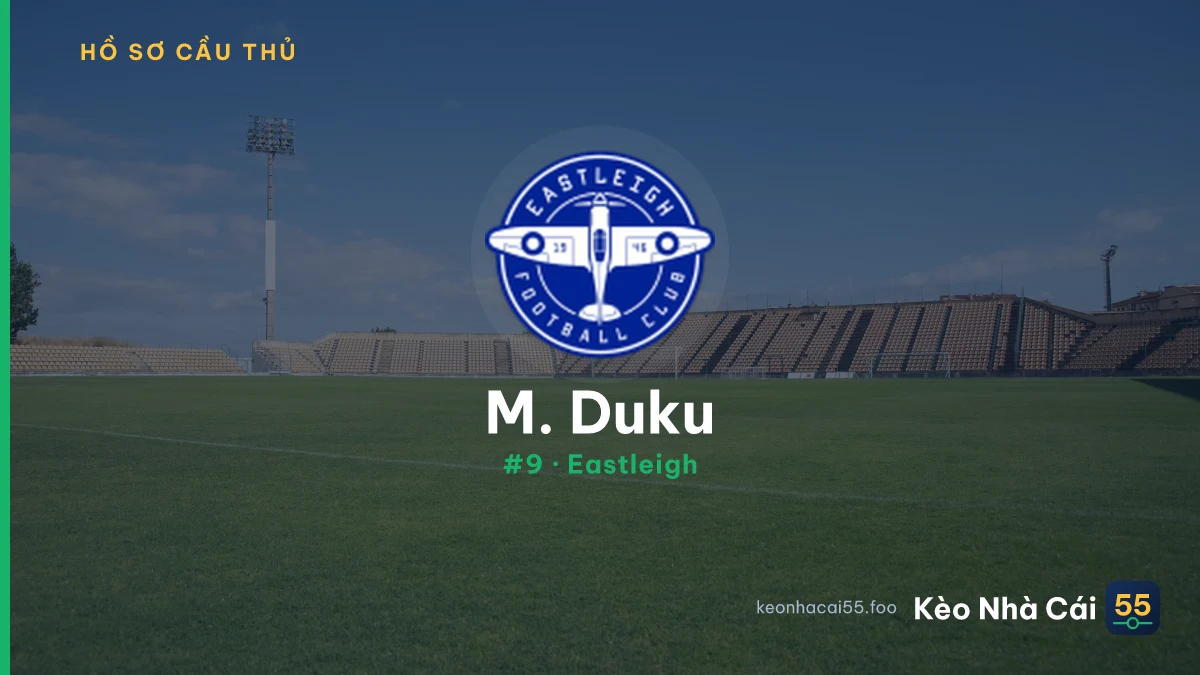 M. Duku — Eastleigh