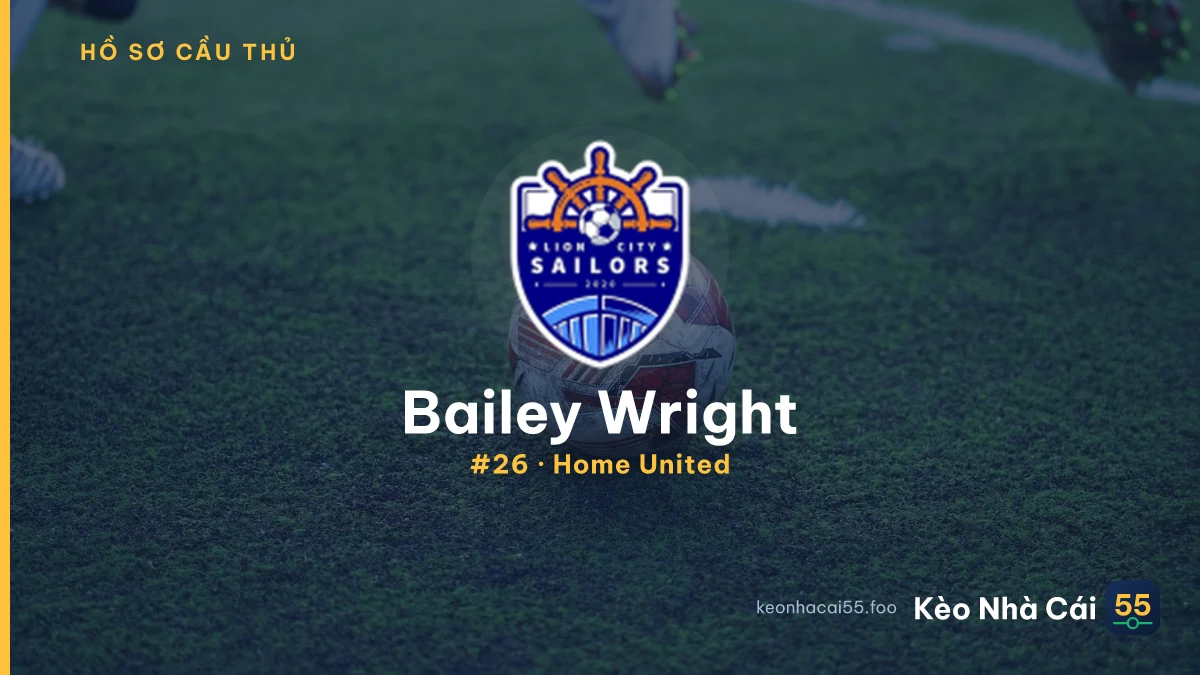 Bailey Wright — Home United