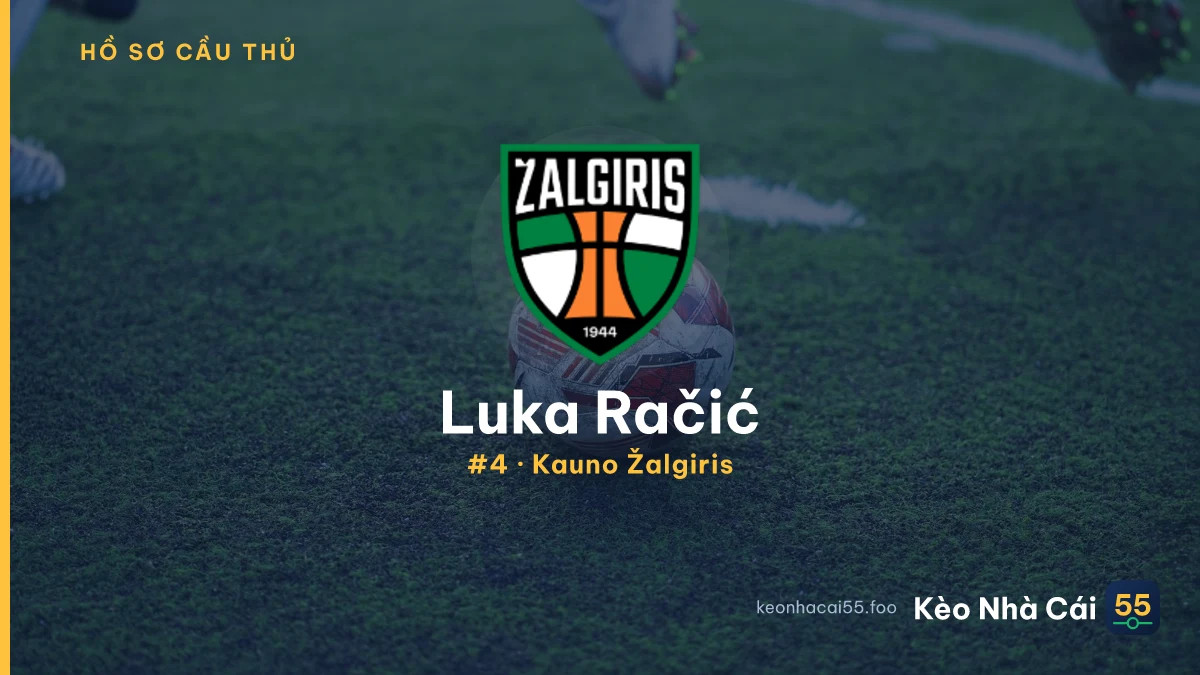 Luka Račić — Kauno Žalgiris