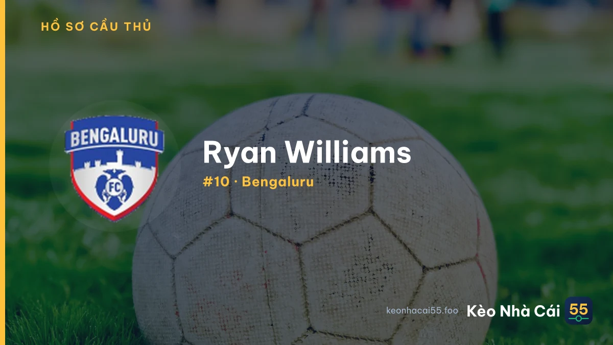 Ryan Williams — Bengaluru
