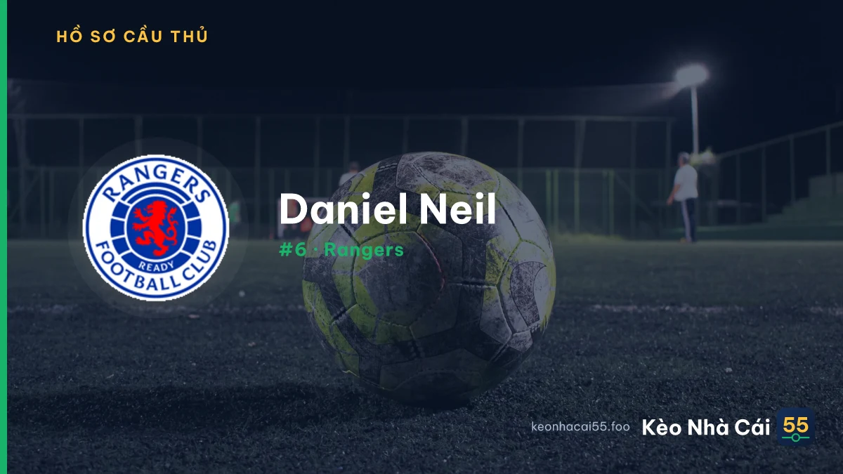 Daniel Neil — Rangers
