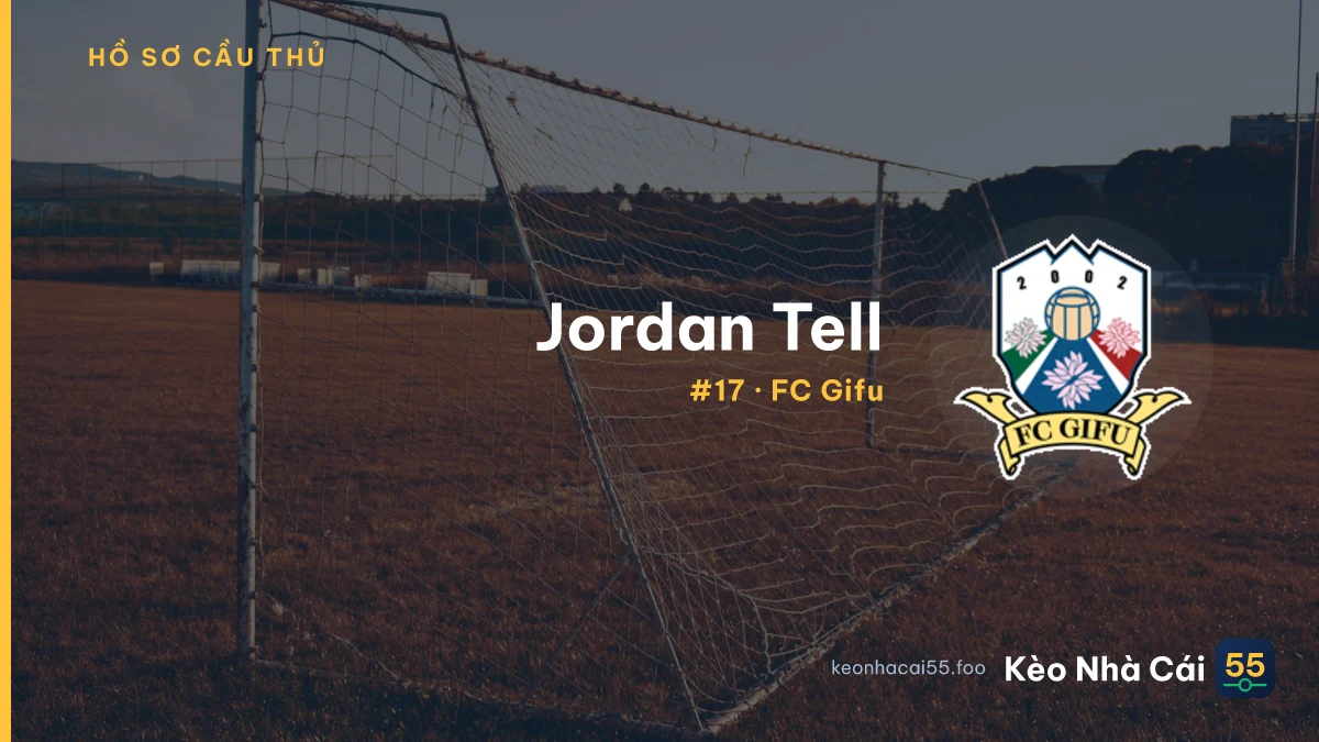 Jordan Tell — FC Gifu