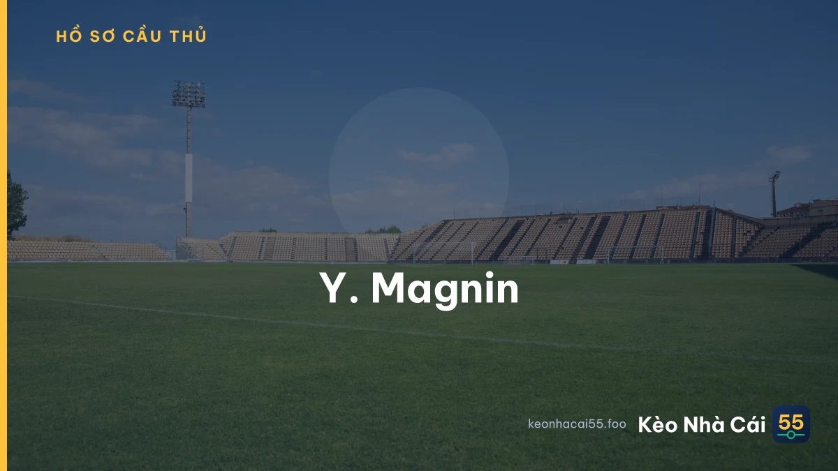 Y. Magnin