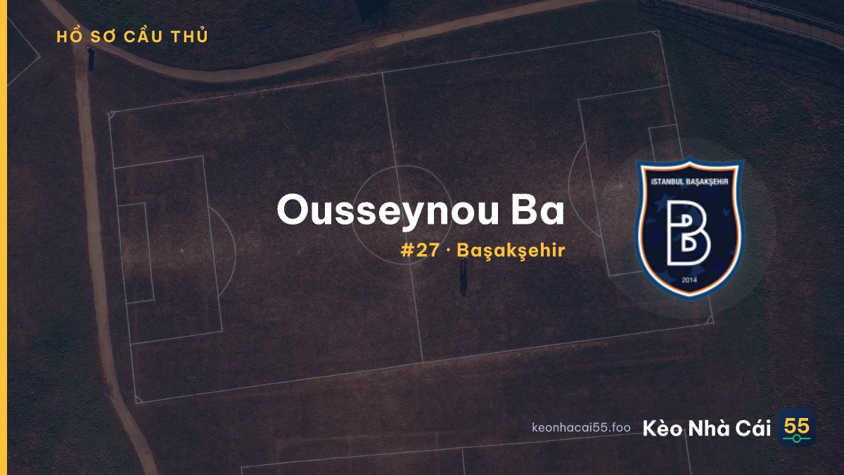 Ousseynou Ba — Başakşehir