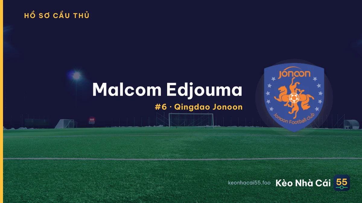 Malcom Edjouma — Qingdao Jonoon