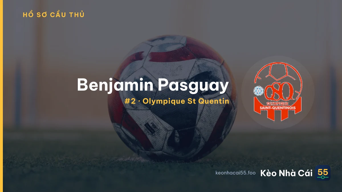 Benjamin Pasguay — Olympique St Quentin