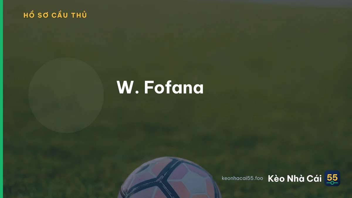 W. Fofana