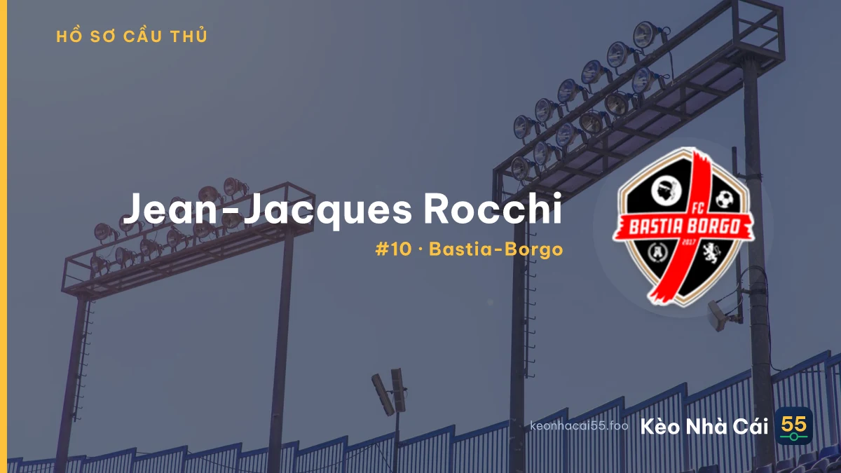 Jean-Jacques Rocchi — Bastia-Borgo