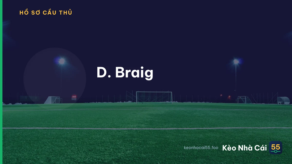 D. Braig