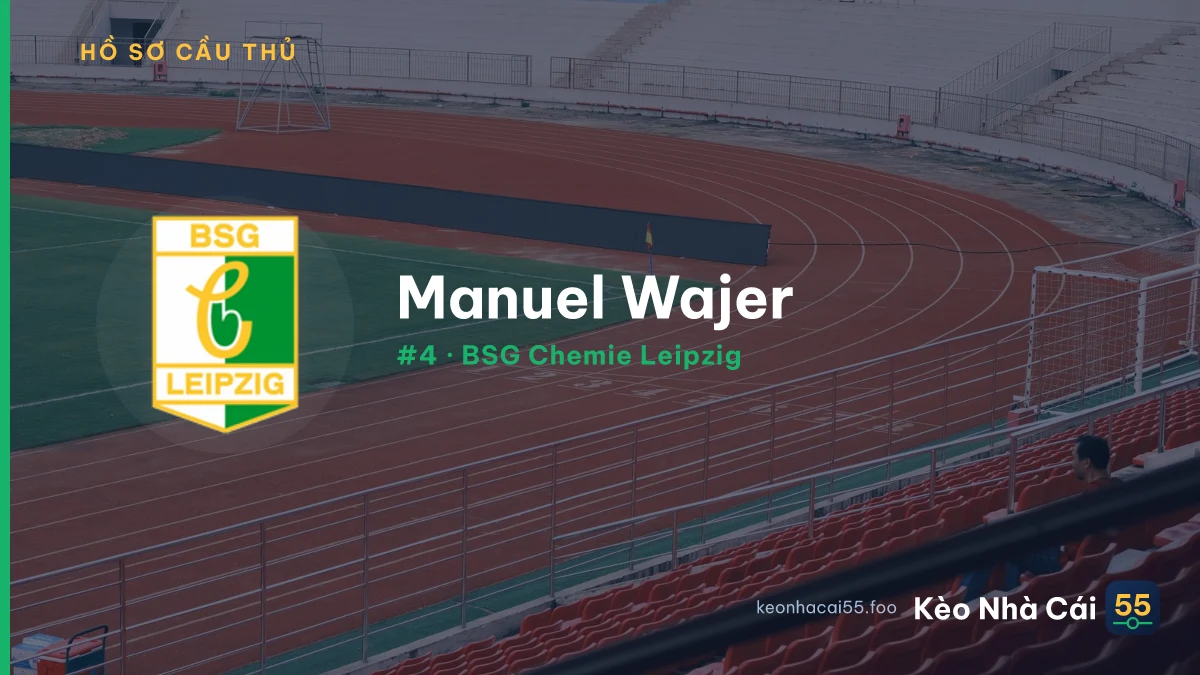 Manuel Wajer — BSG Chemie Leipzig