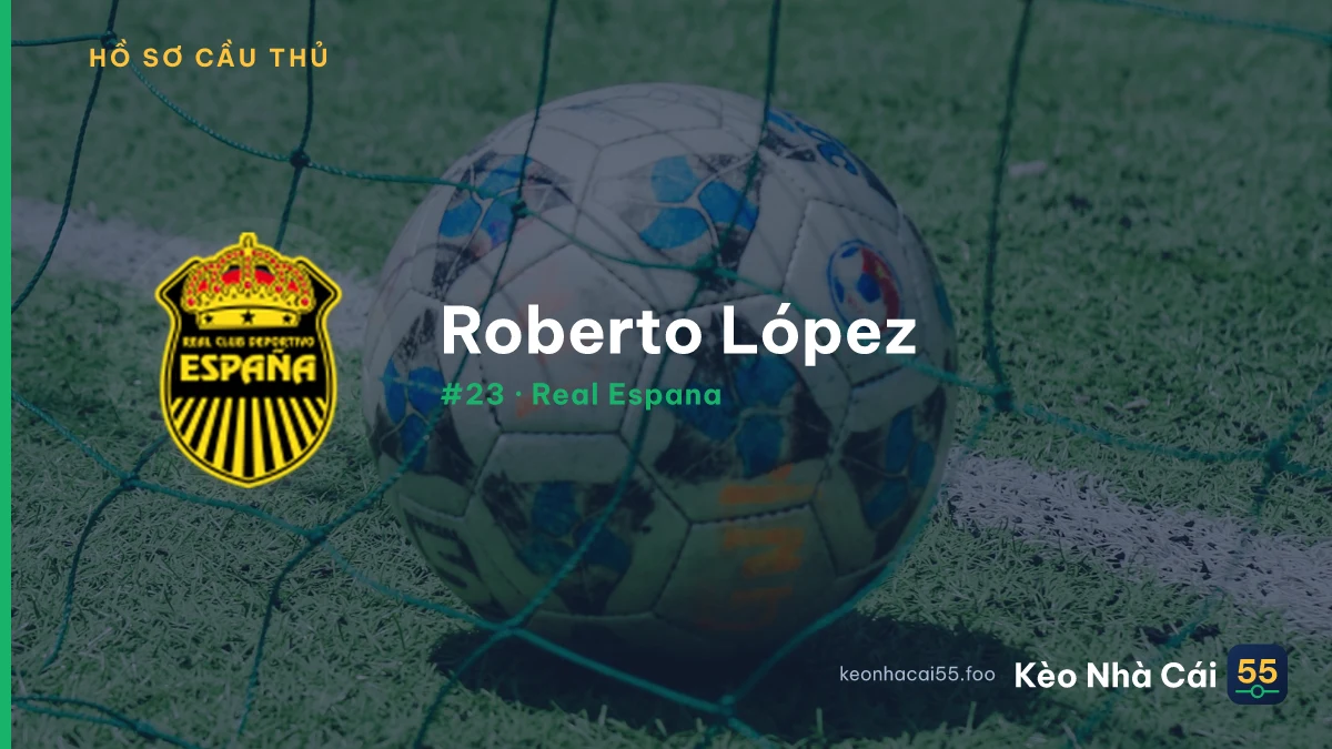 Roberto López — Real Espana