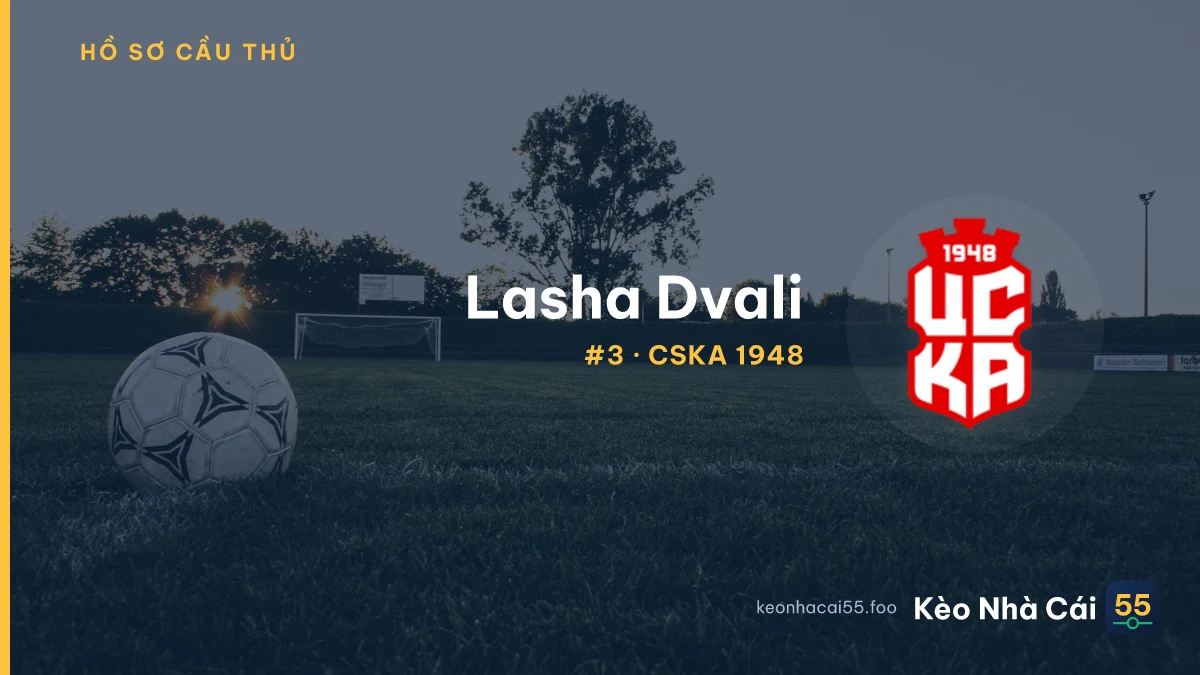 Lasha Dvali — CSKA 1948
