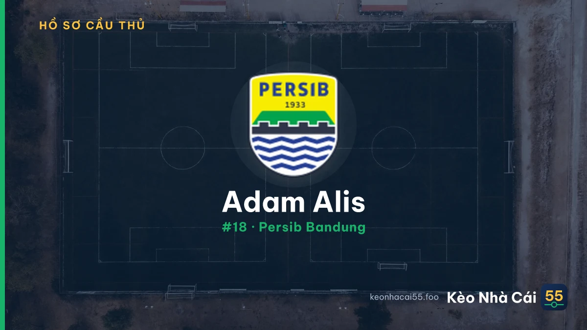 Adam Alis — Persib Bandung