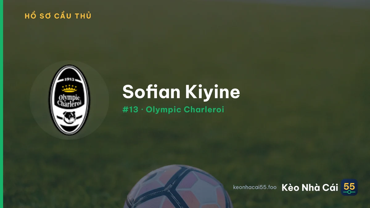 Sofian Kiyine — Olympic Charleroi