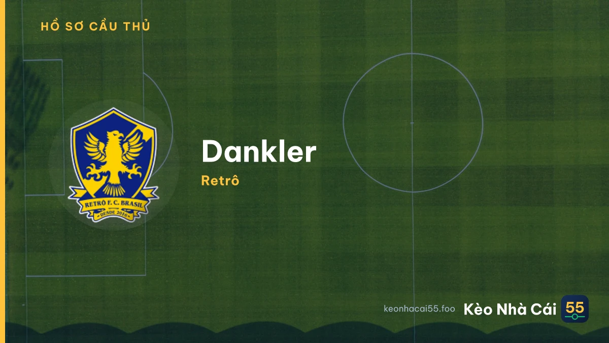 Dankler — Retrô