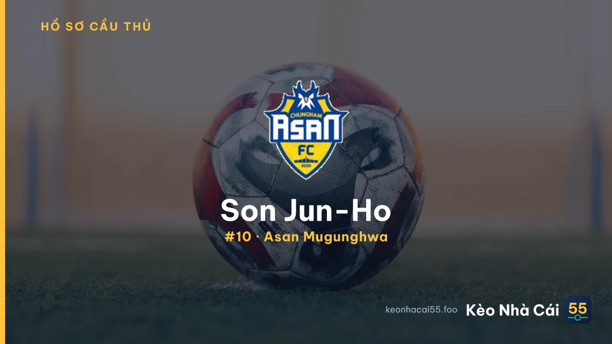 Son Jun-Ho — Asan Mugunghwa