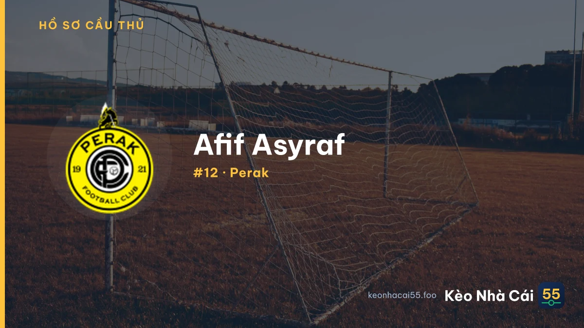 Afif Asyraf — Perak