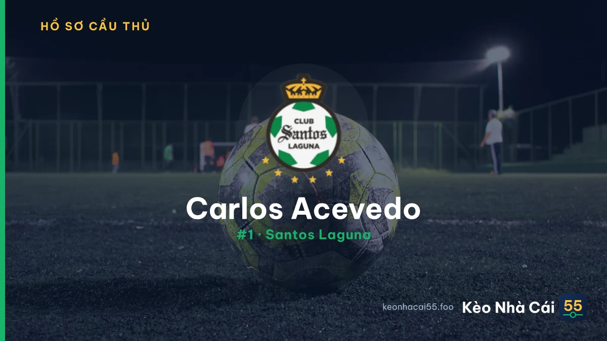 C. Acevedo — Santos Laguna
