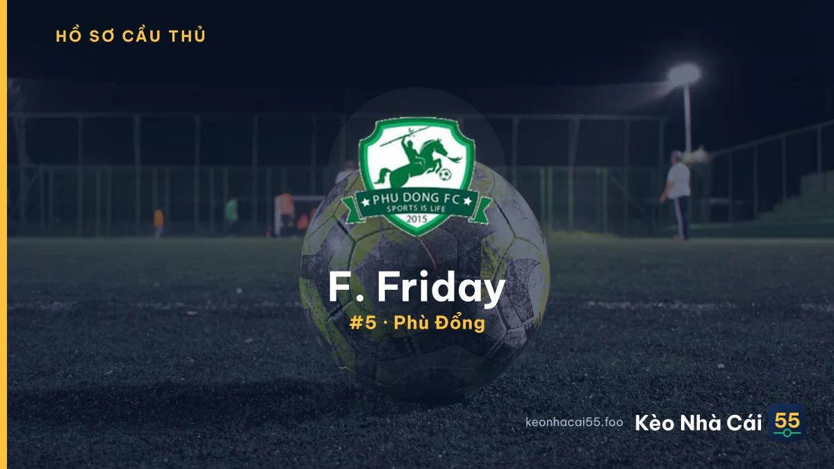 F. Friday — Phù Đổng