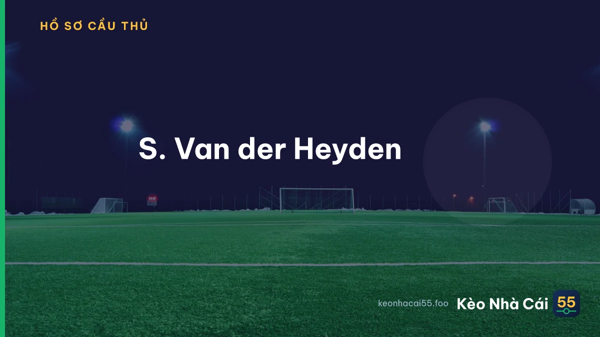 S. Van der Heyden