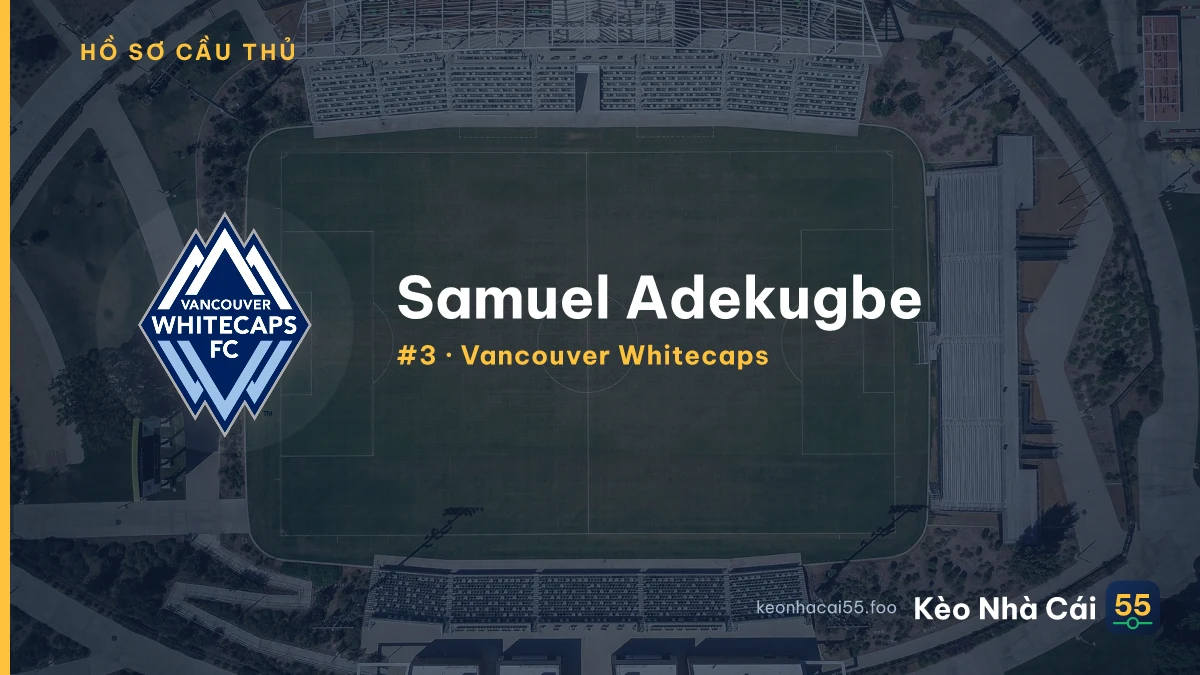 S. Adekugbe — Vancouver Whitecaps