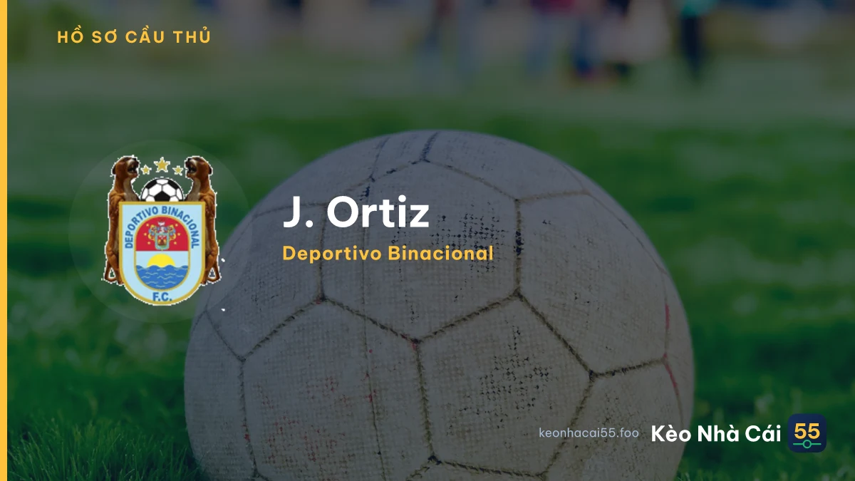 J. Ortiz — Deportivo Binacional