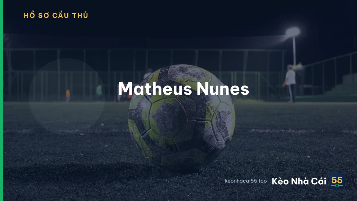 Matheus Nunes