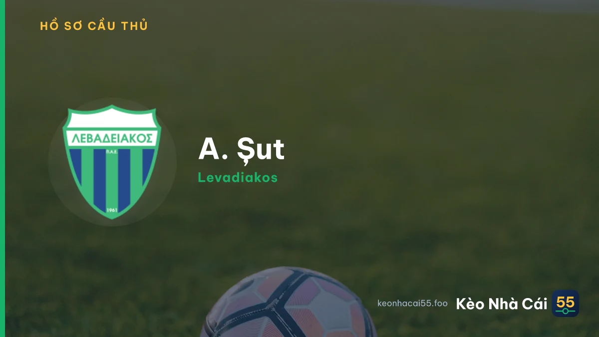 A. Șut — Levadiakos