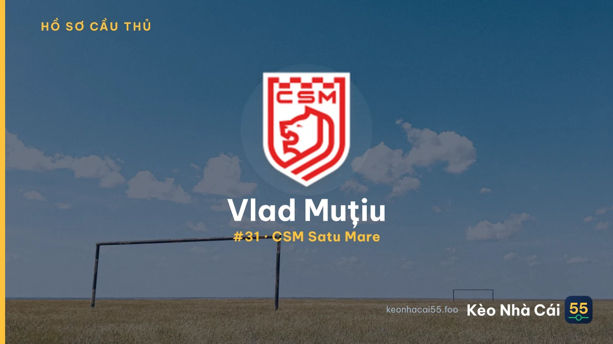 Vlad Muțiu — CSM Satu Mare