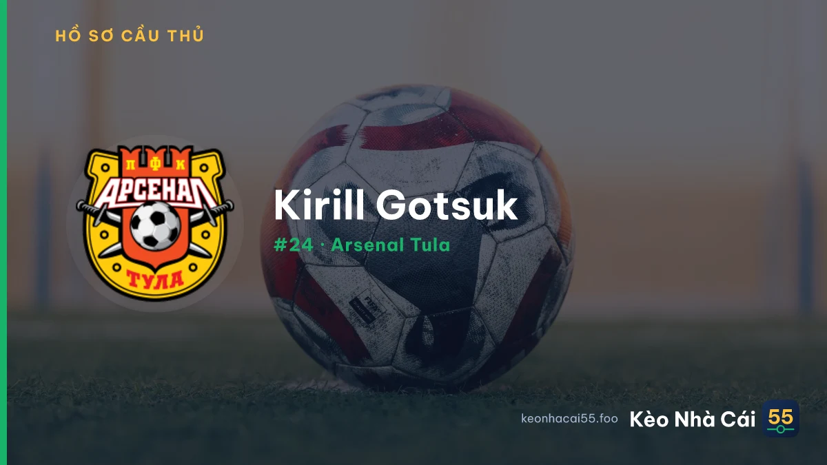 Kirill Gotsuk — Arsenal Tula