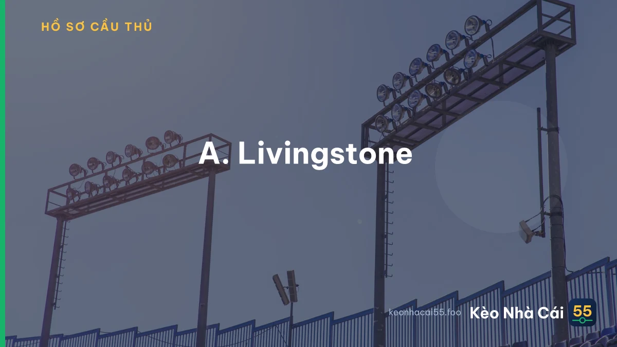 A. Livingstone