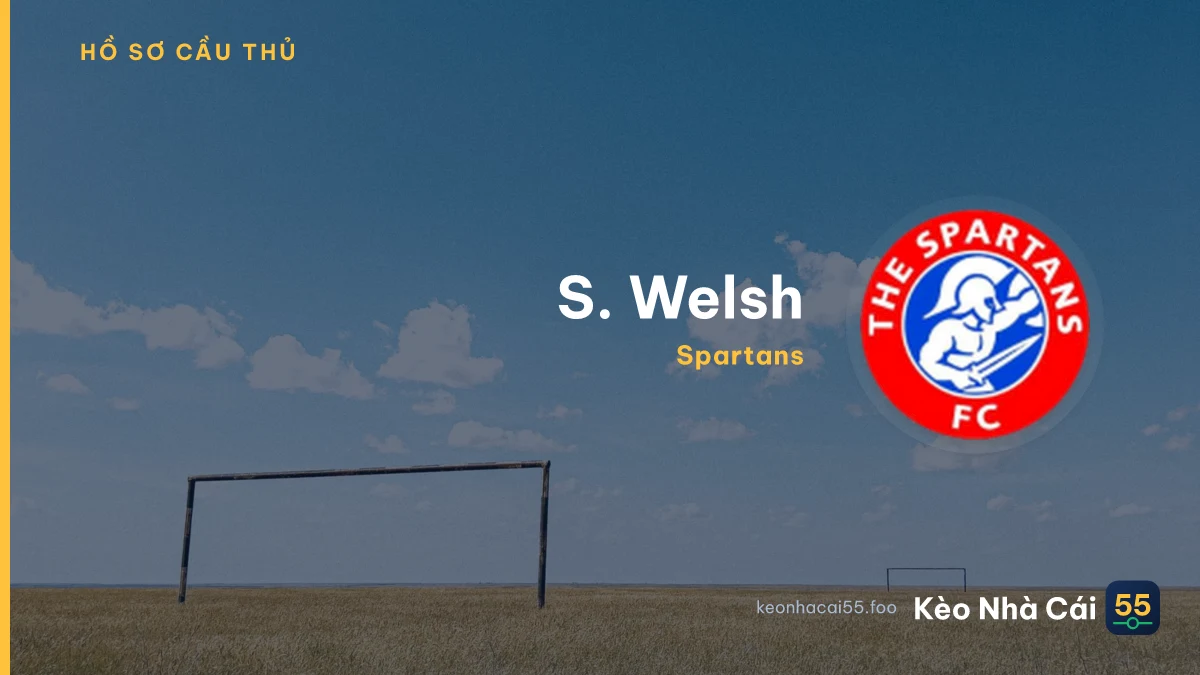 S. Welsh