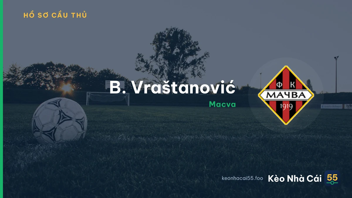B. Vraštanović — Macva