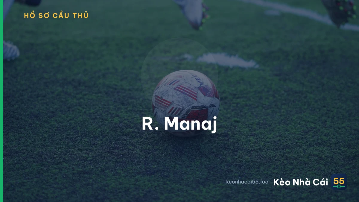 R. Manaj
